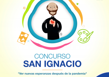 Pastoral IPL inicia Concurso San Ignacio “Ver nuevas esperanzas después de la pandemia”